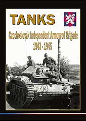 Tanks Czechoslovak Independent Armoured Brigade Group