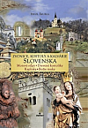 Zvonice, kostoly a kalvárie Slovenska