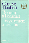 Bouvard a Pécuchet / Tri poviedky / Listy o umení a literatúre