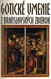 Gotické umenie z bratislavských zbierok