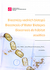 Biocenózy vodních biotopů / Biocenosis of Water Biotopes / Biocenosis de hábitat acuático