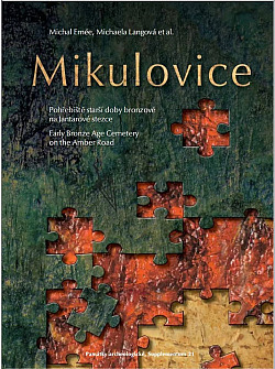 Mikulovice: pohřebiště starší doby bronzové na Jantarové stezce