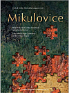 Mikulovice: pohřebiště starší doby bronzové na Jantarové stezce