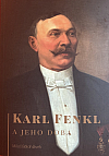 Karl Fenkl a jeho doba