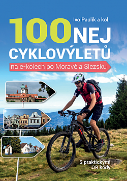 100 nej cyklovýletů na e-kolech po Moravě a Slezsku obálka knihy