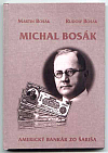 Michal Bosák: Americký bankár zo Šariša