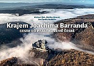 Krajem Joachima Barranda: Cesta do pravěku země české