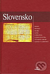Slovensko: dejiny, divadlo, hudba, jazyk, literatúra, ľudová kultúra, výtvarné umenie, Slováci v zahraničí