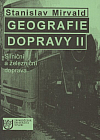 Geografie dopravy II: Silniční a železniční doprava