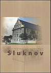 Velká retrospektivní kniha o městě Šluknov