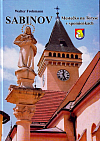 Sabinov - mestečko na Toryse v spomienkach