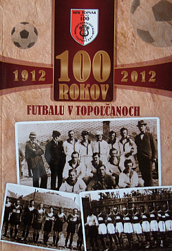 100 rokov futbalu v Topoľčanoch 1912-2012 obálka knihy