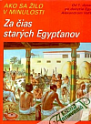 Za čias starých Egypťanov