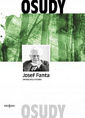 Josef Fanta - ekolog lesa a krajiny