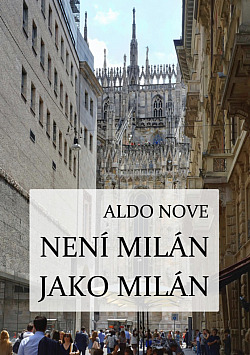 Není Milán jako Milán obálka knihy