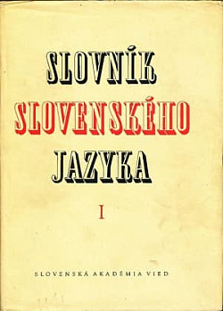 Slovník slovenského jazyka 1: a – k obálka knihy