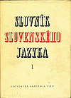 Slovník slovenského jazyka 1: a – k