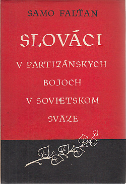 Slováci v partizánskych bojoch v Sovietskom sväze