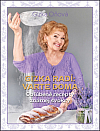 Gizka radí: varte doma - obľúbené recepty známej svokry