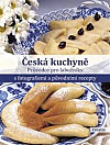 Česká kuchyně: Průvodce pro labužníky s fotografiemi a původními recepty