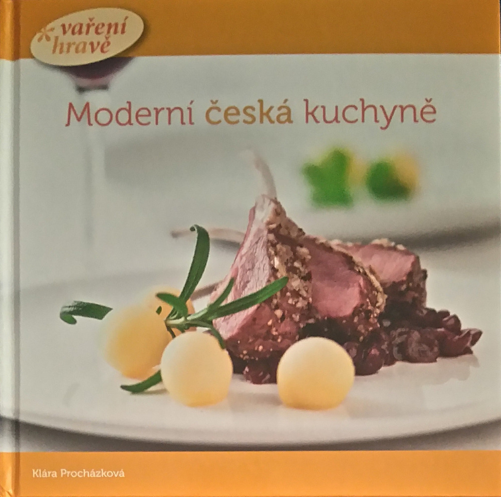 Moderní česká kuchyně - vaření hravě