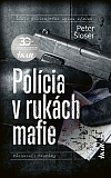 Polícia v rukách mafie