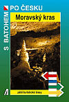 Moravský kras - S batohem po Česku