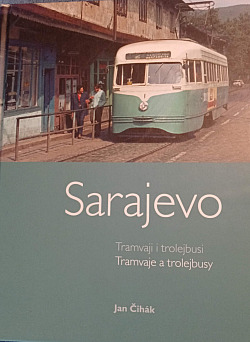 Sarajevo: Tramvaje a trolejbusy