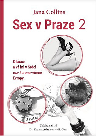 Sex v Praze 2: O lásce a vášni v Srdci roz-korona-vířené Evropy