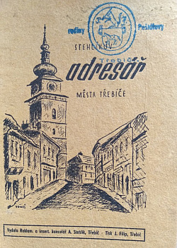 Stehlíkův adresář živnostníků, obchodníků, hospodářských podníků a úřadů s orientačním plánem města Třebíče