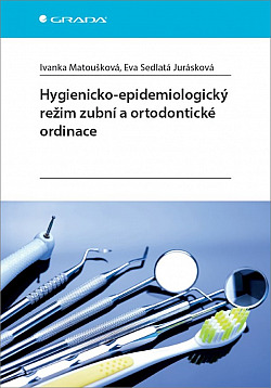 Hygienicko-epidemiologický režim zubní a ortodontické ordinace obálka knihy