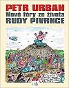 Nové fóry ze života Rudy Pivrnce