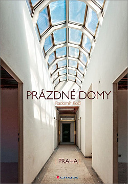 Nádherná kniha o pražských domech, které (zatím?) neměly štěstí...