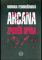 Arcana - zpověď upíra