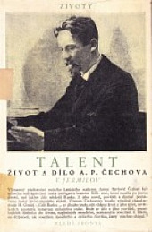 Talent : Život a dílo A. P. Čechova