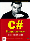 C# - programujeme profesionálně