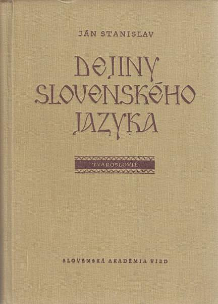 Dejiny slovenského jazyka 2: Tvaroslovie