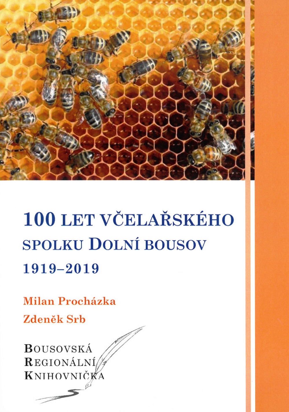 100 let včelařského spolku Dolní Bousov 1919–2019