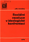 Sociální revoluce v ideologické konfrontaci