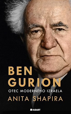 Ben Gurion: Otec moderného Izraela obálka knihy