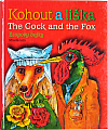 Kohout a liška / The Cock and the Fox