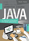 Učebnice jazyka Java na webových příkladech pro úplné začátečníky