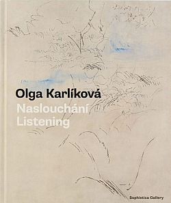 Olga Karlíková: Naslouchání / Listening obálka knihy