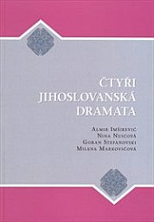 Čtyři jihoslovanská dramata