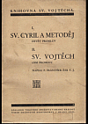 Sv. Cyril a Metoděj : devět promluv ; Sv. Vojtěch : osm promluv