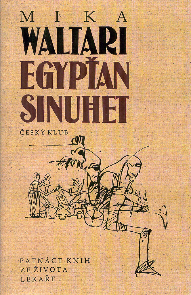 Egypťan Sinuhet - patnáct knih ze života lékaře