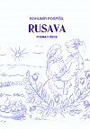 Rusava, poéma o řece: Výbor z celoživotní tvorby 1945–2000
