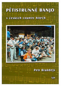 Pětistrunné banjo v českých country hitech + DVD