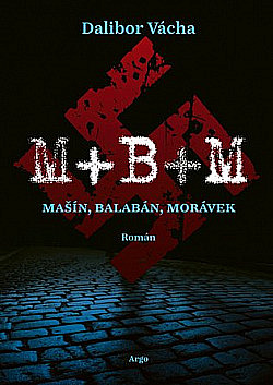 M+B+M: Mašín, Balabán, Morávek obálka knihy
