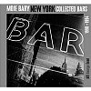 Moje bary - New York - Collected Bars: 1990 - 1994